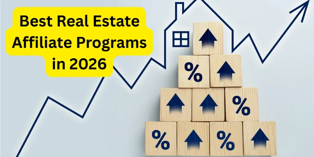 Best Real Estate Affiliate Programs in 2026