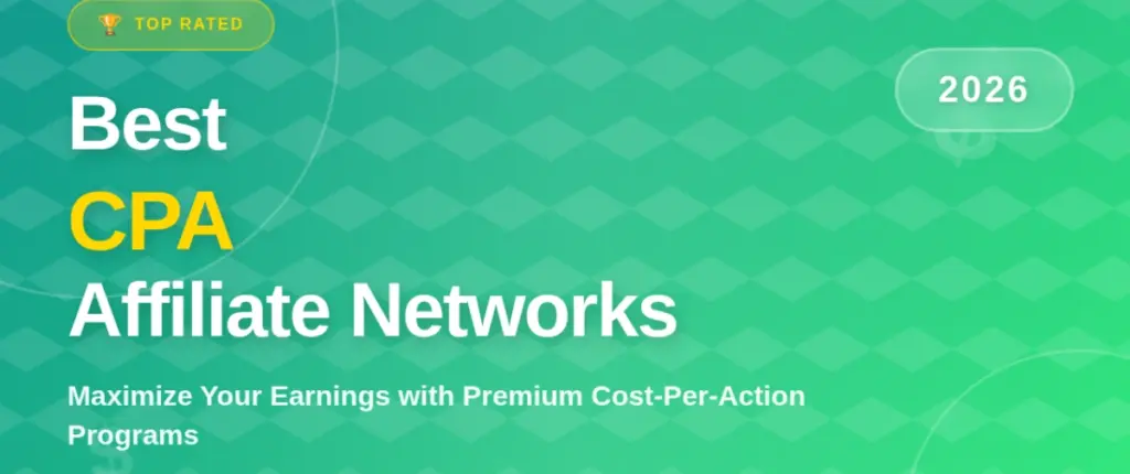 Best CPA Affiliate Networks
