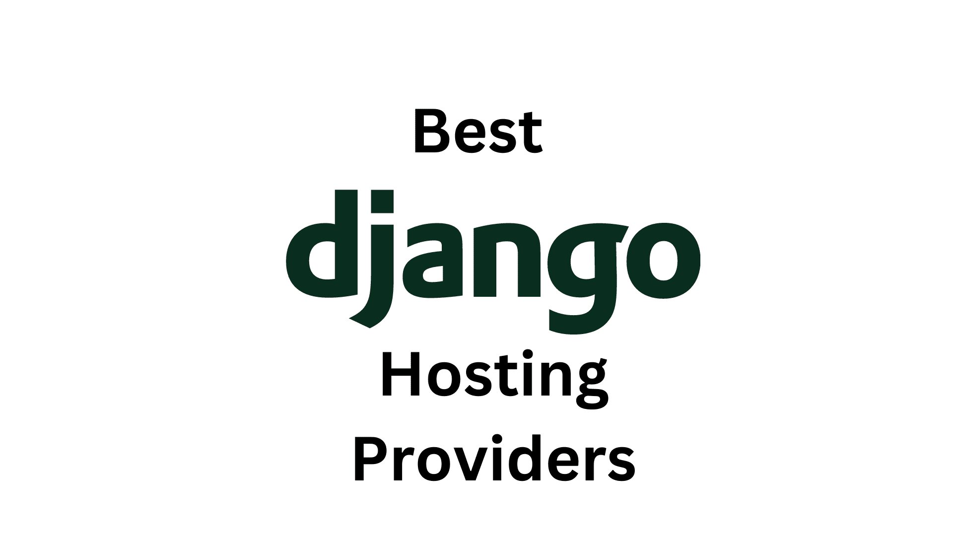 Best django hosting providers
