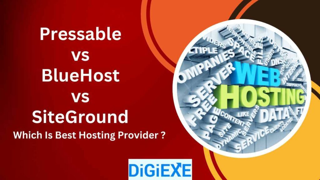 Pressable Vs BlueHost Vs SiteGround: Which Is Best In 2024?