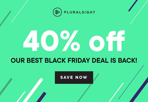 Pluralsight Black FridayCyber Monday Deals Pluralsight Black FridayCyber Monday Deals