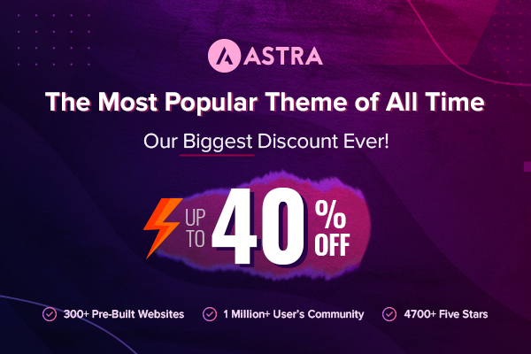 Astra Theme Black Friday Deals Save Upto 50% Limited Time Offer Astra Theme Black Friday Deals Save Upto 50% Limited Time Offer