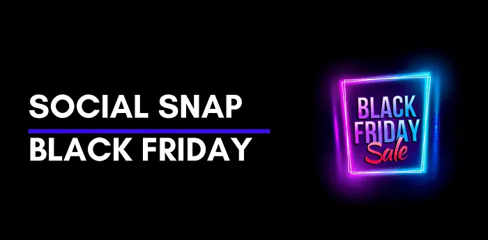 socialsnap-black-friday-cyber-monday-sale-2021