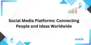 Social Media Platforms: Connecting People and Ideas Worldwide