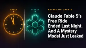 Claude Fable 5's Free Ride Ended Last Night, And A Mystery Model Just Leaked