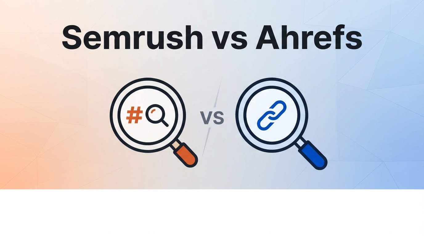 Semrush vs Ahrefs