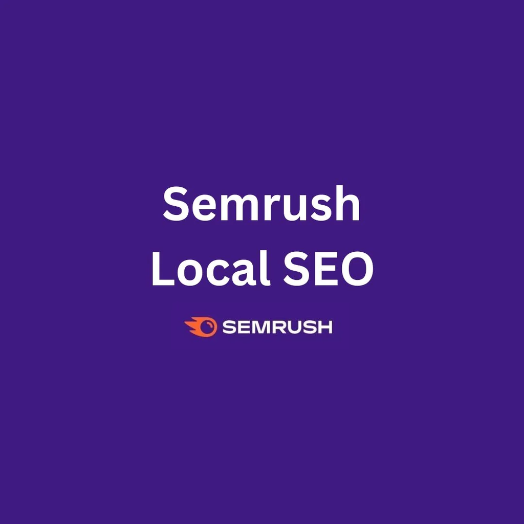 What Semrush Local actually is